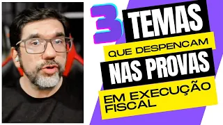 🔴😱 TOP 3 TEMAS DE EXECUÇÃO FISCAL QUE DESPENCAM NAS ÚLTIMAS PROVAS 🔴