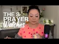 8 Prayers Watches Do you know angels are released when you watch and pray Leslie O