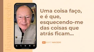 Uma coisa faço, e é que, esquecendo-me das coisas que atrás ficam... - Meditação Matinal 21/03/25