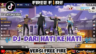 Download DJ KAU BERPINDAH HATI DARI HATI KE HATI VERSI FREE FIRE || GARENA FREE FIRE MP3