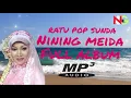 Download Lagu RATU POP SUNDA //NINING MEIDA FULL ALBUM//MP3