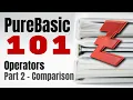 PureBasic 101 - What are the PureBasic comparison operators