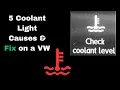 VW Coolant Warning Light 5 Common Causes Fix