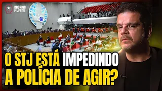 STJ está IMPEDINDO a POLÍCIA de combater o CRIME? - Rodrigo Pimentel