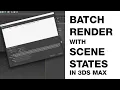 Batch Rendering - with Scene States