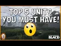 Conquerors Blade Top 5 Units YOU MUST HAVE