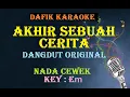 Download Lagu Akhir Sebuah Cerita (Karaoke) Evie Tamala/ Nada Wanita/  Cewek/ Female Key Em