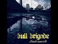 Download Lagu BULL BRIGADE - STRADE SMARRITE - ITALY 2008 - FULL ALBUM - STREET PUNK OI!