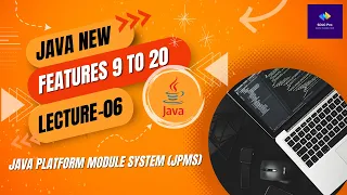 Java Platform Module System JPMS Java New Features Lecture - 06 Java Tutorial for Beginners