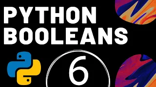 Booleans in Python in English Lecture 6 Python Tutorial Mayank Gupta