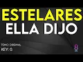 Estelares - Ella Dijo - Karaoke Instrumental