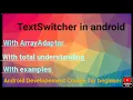 TextSwitcher in android How to use textswitcher in android android developement course