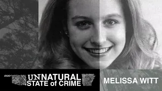 UnNatural State of Crime Who Killed Melissa Witt