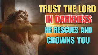 When the night feels dark trust the Lord who rescues your soul and crowns you with His mercy