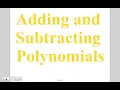 Algebra - Lesson 10-1 Adding and Subtracting Polynomials