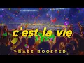 Download Lagu C'est La Vie | Bass Boosted | High Quality Audio | Celebration Song