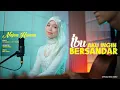 Lagu Najwa Hasana - Ibu Aku Ingin Bersandar (  Official Music Video)