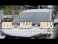 Download Lagu Ribas - 1000 x Maaf | Cover Paman Dipan