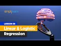 Lesson 05 Machine Learning Basics - Linear Logistic Regression Simplilearn