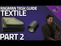 Textile Part 2 - Ragman Task Guide
