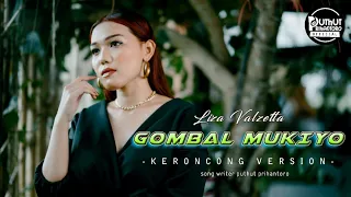 Download Liza Valzetta - Gombal Mukiyo [Official Video] Keroncong Version MP3