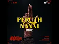 Peruth Nanni (Karaoke) [From "40 days of House Party"]