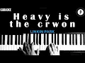 Download Lagu Linkin Park - Heavy is the Crown KARAOKE Slowed Acoustic Piano Instrumental COVER LYRICS