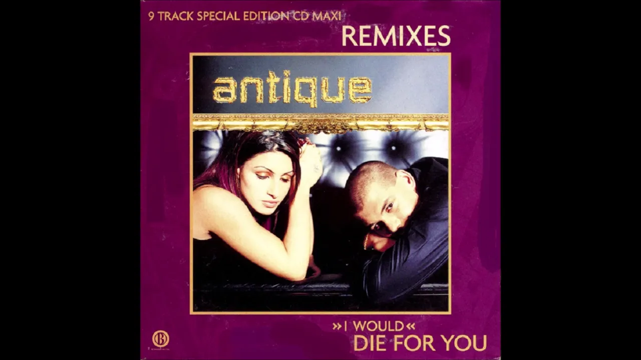 2001 Antique - I Would Die For You (BGTH Remix Extended)
