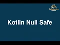 14 Kotlin Null Safe Online Training Download app from below link