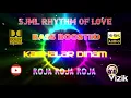 Lagu Roja Roja Roja - Kadhalar Dinam - A R Rahman - Bass Boosted - Mp3 320 kbps