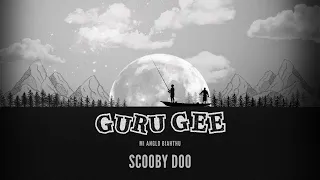 guru gee scooby doo official lyrics video 