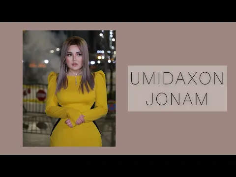 Download MP3 Umidaxon - Jonam (music version) | Умидахон - Жонам