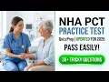 2026 NHA PCT Exam Prep The Complete Practice Test To Pass Your Certification On Day One