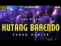 Download Lagu KUTANG BARENDO 🌴 LAGU JOGET MINANG TERBARU 2025 🌴 ECHAN REMIXR 🔥