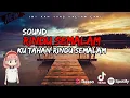 Download Lagu DJ RINDU SEMALAM  - SEMALAM KU TAHAN KU TAHAN SEMALAM [ ADITYADUTCH ft @binjaipartyofficial1064 ]