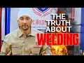 THE TRUTH ABOUT WELDING IN 2025 TOP 5 PROS N CONS