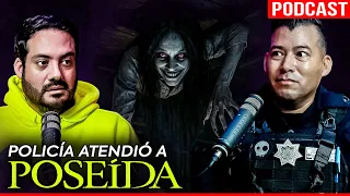 Policía atendió a una poseída | Podcast Sobrenatural