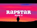 Rapstar - Flow G