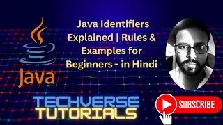 Lecture 12 - Java Identifiers Explained Rules Examples for Beginners Techverse Tutorials
