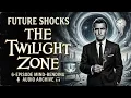 FUTURE SHOCKS THE TWILIGHT ZONE 6-Episode Mind-Bending Archive