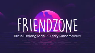 Download FRIENDZONE - Russel Dalengkade Ft. Frizky Sumampouw (BASS NYA NENDANG SAMPAI KE PLANET MARS) MP3