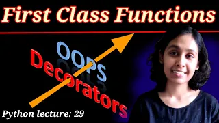 Python Lect 29 First-Class Functions in Python Decorators Part 1 Python Tutorials