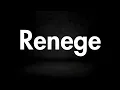 Download Lagu How to Pronounce Renege (Go Back On) Correctly