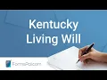 Kentucky Living Will - GUIDE