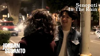 jordan susanto senopati in the rain official music video 
