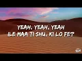 ElGrandeToto - Comforter  (Lyrics) ft. Ayra Starr