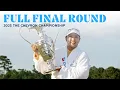 Full Final Round 2025 The Chevron Championship