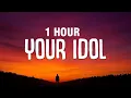 Download Lagu [1 HOUR] Saja Boys - Your Idol (Lyrics) KPop Demon Hunters