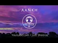 AANKH (8D Audio) | Sunidhi Chauhan, Rusha & Blizza | Feat. Sanya Malhotra   | Just Sheeraz | HQ