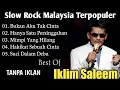 Download Lagu Saleem Iklim Full Album - Slow Rock Malaysia Tanpa Iklan